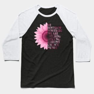 strong multiple myeloma survivor sunflower t shirt gift Baseball T-Shirt